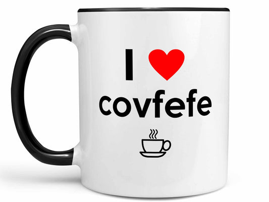 I Love Covfefe Coffee Mug